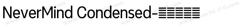 NeverMind Condensed字体转换